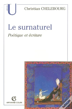 Capa do artigo Le Surnaturel ; Poétique Et Écriture