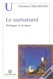 Capa do artigo Le Surnaturel ; Poétique Et Écriture