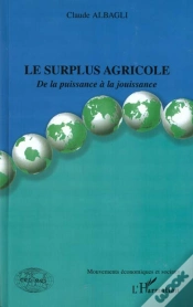 Capa do artigo Le Surplus Agricole ; De La Puissance A La Jouissance