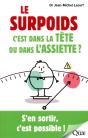 Le Surpoids, C'Est Dans La Tete Ou Dans L'Assiette ? - S'En Sortir, C'Est Possible ! - Preview