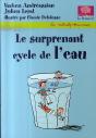 Le Surprenant Cycle De L'Eau - Preview