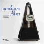 Le Surrealisme Et L'Objet - Preview