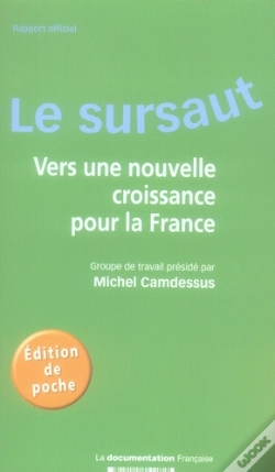 Capa do artigo Le Sursaut ; Vers Une Nouvelle Croissance Pour La France