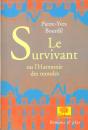 Le Survivant Ou L'Harmonie Des Mondes - Preview