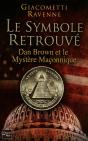 Le Symbole Retrouvé ; Dan Brown Et Le Mystère Maçonnique - Preview