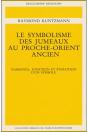 Le Symbolisme Des Jumeaux Au Proche Orient Ancien - Preview
