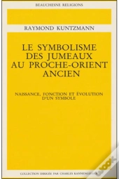 Le Symbolisme Des Jumeaux Au Proche Orient Ancien