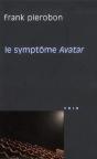 Le Symptôme Avatar - Preview