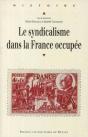 Le Syndicalisme Dans La France Occupee - Preview