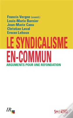 Capa do artigo Le Syndicalisme En-Commun : Arguments Pour Une Refondation