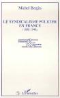 Le Syndicalisme Policier En France, 1880-1940 - Preview