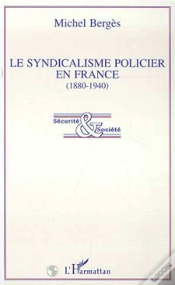 Capa do artigo Le Syndicalisme Policier En France, 1880-1940