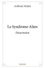 Le Syndrome Alien - Dissertation - Preview