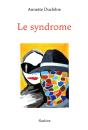 Le Syndrome - Preview