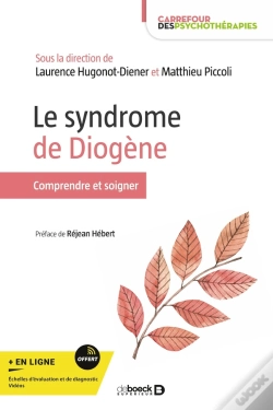 Capa do artigo Le Syndrome De Diogène : Comprendre Et Traiter