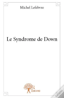 Capa do artigo Le Syndrome De Down
