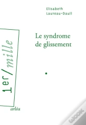 Le Syndrome De Glissement