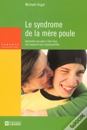 Capa do artigo Le Syndrôme De La Mère Poule ; Apprendre Aux Ados À Faire Face Aux Risques Et Aux Responsabilités
