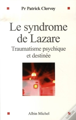 Capa do artigo Le Syndrôme De Lazare ; Traumatisme Psychique Et Destinée