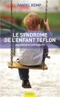 Le Syndrome De L'Enfant Teflon - Preview