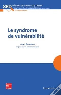 Capa do artigo Le Syndrome De Vulnerabilite Collection Sciences Du Risque Et Du Danger