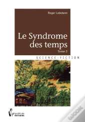 Le Syndrome Des Temps T.2