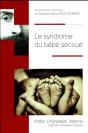Le Syndrome Du Bébé Secoué - Preview
