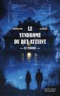 Le Syndrome Du But Atteint : Le Fusible - Preview
