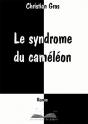 Le Syndrôme Du Caméléon - Preview