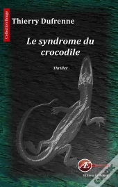 Le Syndrome Du Crocodile