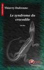 Le Syndrome Du Crocodile - Preview