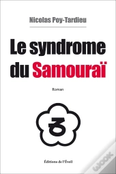 Le Syndrôme Du Samouraï