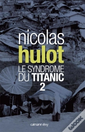 Capa do artigo Le Syndrome Du Titanic T.2
