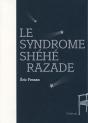 Le Syndrome Shéhérazade - Preview
