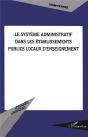 Le Système Administratif Dans Les Établissements Publics Locaux D'Enseignement - Preview