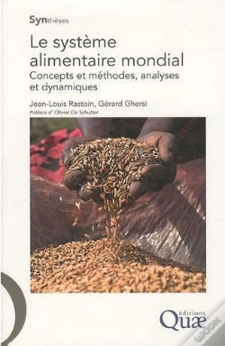 Capa do artigo Le Système Alimentaire Mondial ; Concepts Et Méthodes, Analyses Et Dynamiques