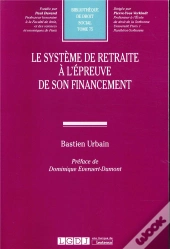 Le Système De Retraite À L'Épreuve De Son Financement