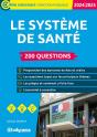 Le Système De Santé : 200 Questions ; Catégories A, B Et C (Édition 2024/2025) - Preview