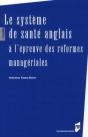 Le Système De Santé Anglais À L'Épreuve Des Réformes Managériales - Preview