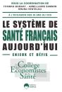 Le Système De Santé Français Aujourd'Hui : Enjeux Et Défis - Preview