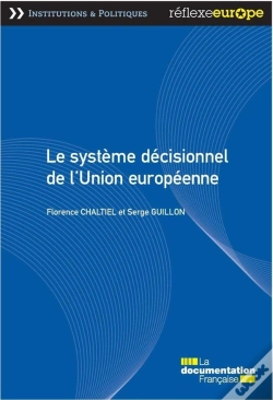 Capa do artigo Le Système Décisionnel De L'Union Européenne (3e Édition)