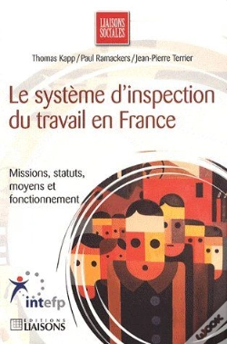 Capa do artigo Le Système D'Inspection Du Travail En France ; Missions, Statuts, Moyens Et Fonctionnement