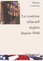 Le Système Éducatif Anglais Depuis 1944 - Preview