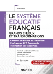 Capa do artigo Le Systeme Educatif Francais - 4e Ed. - Grands Enjeux Et Transformations - Concours Et Metiers De L