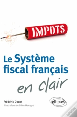 Capa do artigo Le Systeme Fiscal Francais En Clair ; Impôts