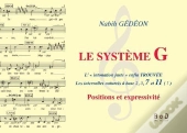 Le Systeme G ; L'Intonation Juste Enfin Trouvée