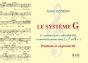 Le Systeme G ; L'Intonation Juste Enfin Trouvée - Preview
