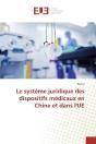 Le Systeme Juridique Des Dispositifs Medicaux En Chine Et Dans L'Ue - Preview