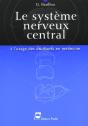 Le Systeme Nerveux Central ; Al'Usage Des Etudiants En Medecine - Preview