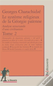 Le Système Religieux De La Géorgie Païenne Tome 2